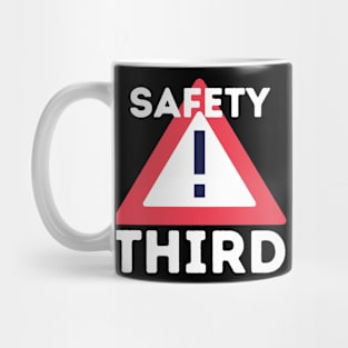 Safety Third Mug